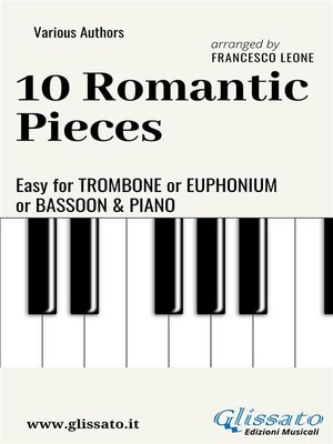 cover image of 10 Romantic Easy Pieces  For Trombone or Euphonium or Bassoon and Piano